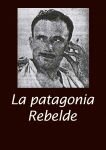 La patagonia rebelde. 1974
