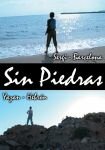 Sin Piedras (2005)