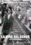 La viña del señor (2006)