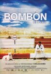 Bombón el perro (2004)
